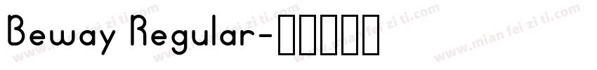 Beway Regular字体转换
